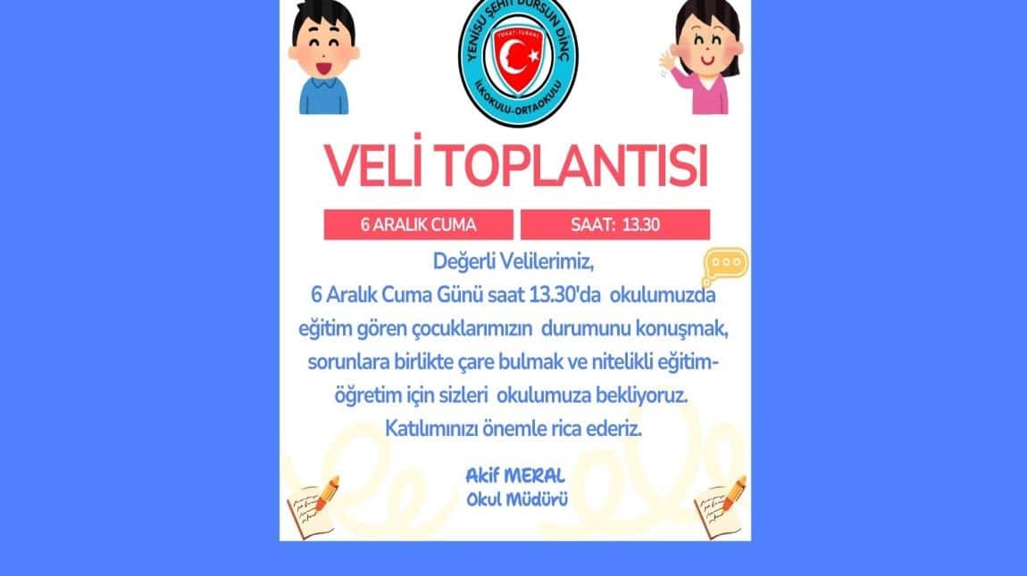 VELİ TOPLANTIMIZA TÜM VELİLERİMİZ DAVETLİDİR